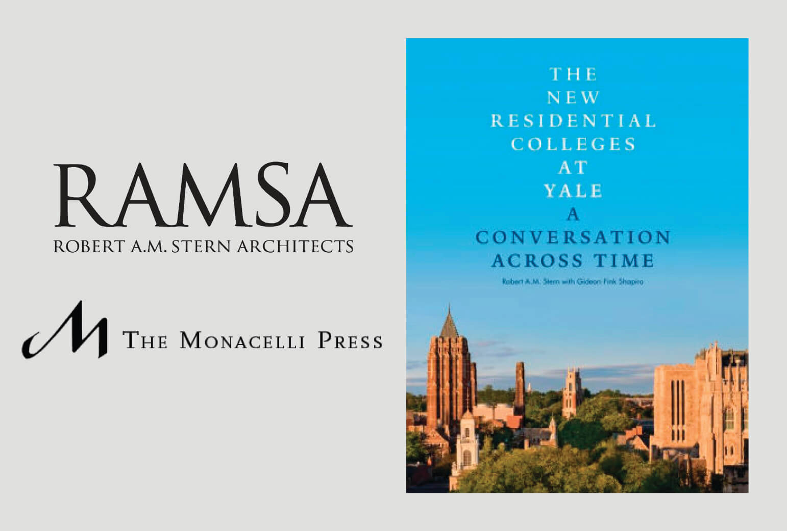 The New Residential Colleges at Yale: A Conversation Across Time Released by The Monacelli Press