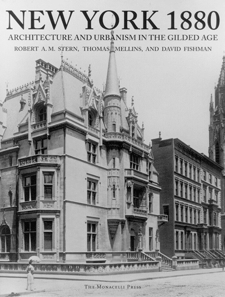New York 1880: Architecture and Urbanism in the Gilded Age