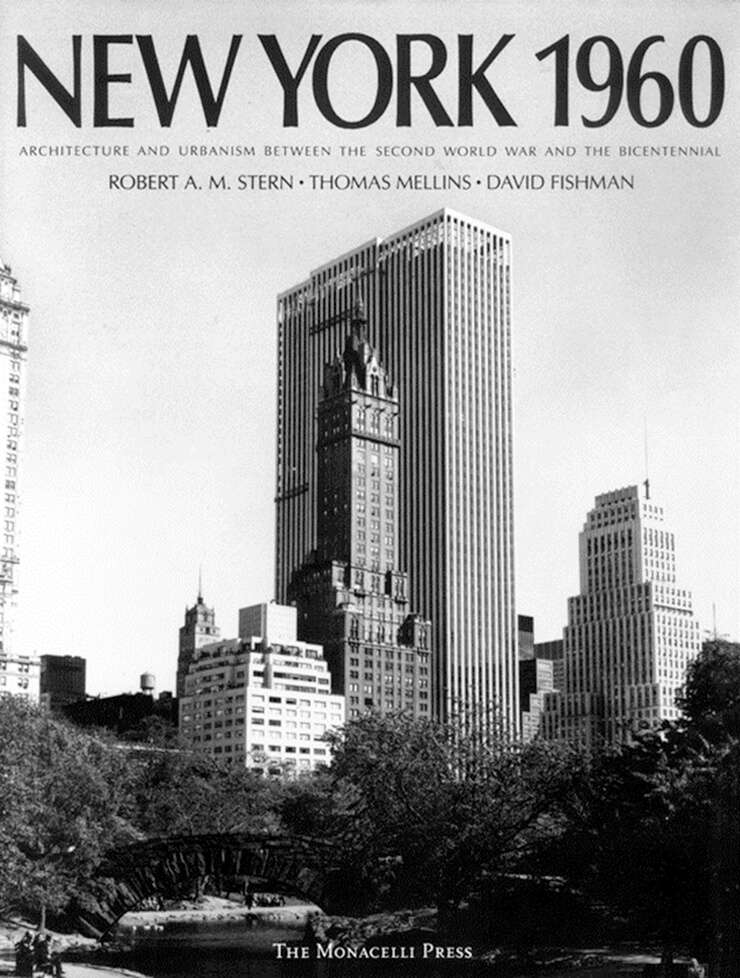 New York 1960: Architecture and Urbanism between the Second World War and the Bicentennial